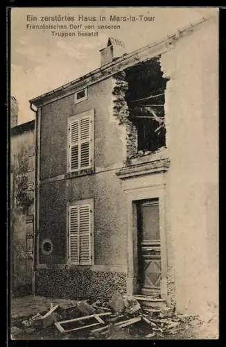 AK Mars-la-Tour, Ein zerstörtes Haus