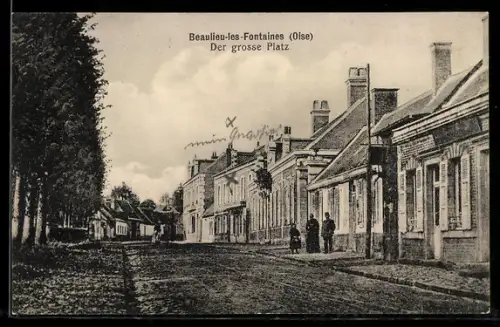 AK Beaulieu-les-Fontaines /Oise, Der grosse Platz
