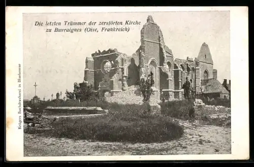 AK Buvraignes /Oise, Die letzten Trümmer der zerstörten Kirche