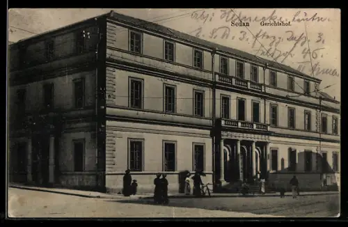 AK Sedan, Strasseneck am Gerichtshof