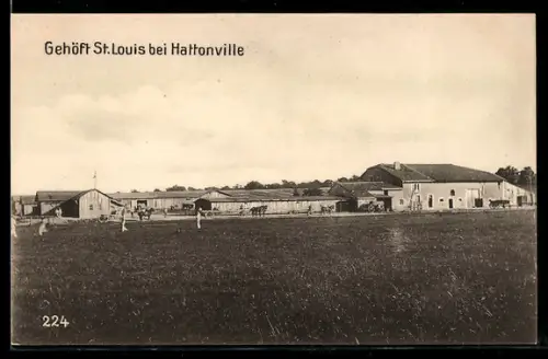 AK Hattonville, Gehöft St.Louis