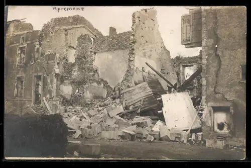 AK Apremont, Zerstörte Häuser und Trümmer