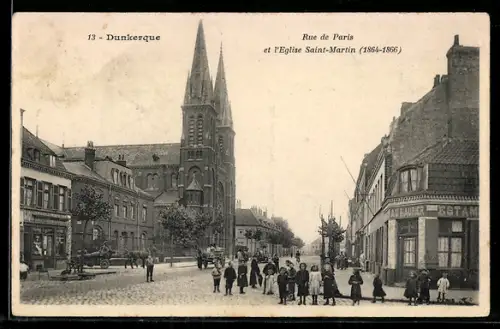 AK Dunkerque, Rue de Paris et l`Eglise Saint-Martin