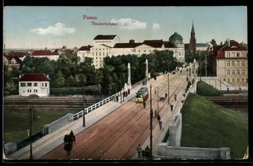 AK Posen-Poznan, Blick über die Theaterbrücke mit fahrender Strassenbahn