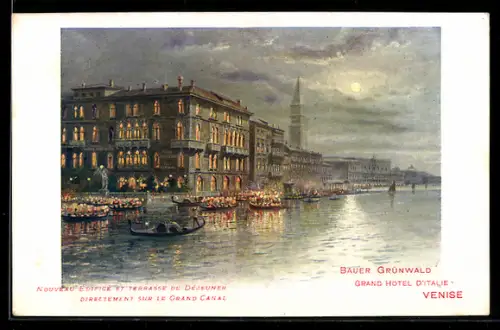 AK Venise, Bauer Grünwald, Grand Hotel d`Italie, Ansicht bei Nacht