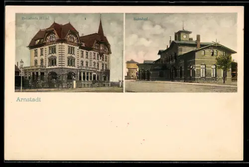 AK Arnstadt, Bahnhofs-Hotel und Bahnhofsgebäude