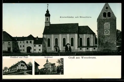 AK Wessobrunn, Gasthof zur Post, Schlössl, Klosterkirche mit Römerturm