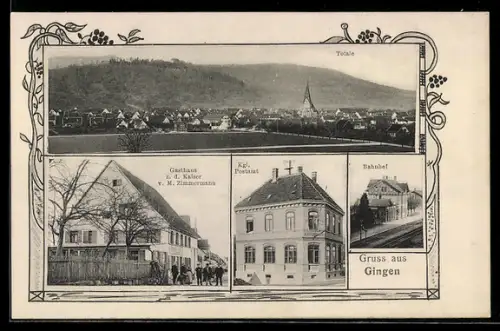 AK Gingen, Gasthaus z. d. Kaiser, Königliches Postamt, Bahnhof