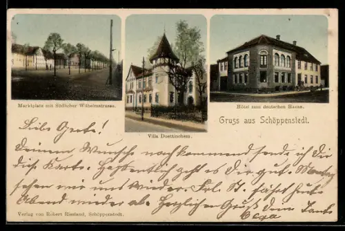 AK Schöppenstedt, Hotel zum deutschen Haus, Villa Doettinchem, Marktplatz mit Südlicher Wilhelmstrasse