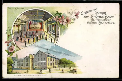 Lithographie Gr. Röhrsdorf, Gasthof zum Grünen Baum, Besitzer Carl Herzog, Ballsaal, Aussen- und Innenansicht