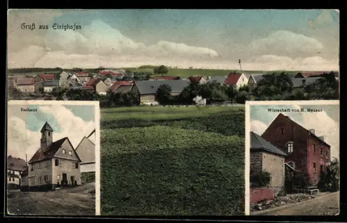 AK Eisighofen, Gasthaus von H. Meuser, Rathaus, Ortsansicht
