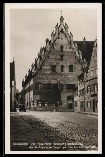 AK Donauwörth, Fuggerhaus nahe der Stadtpfarrkirche