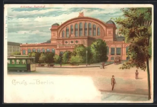 Lithographie Berlin-Kreuzberg, Anhalter Bahnhof, Strassenbahn