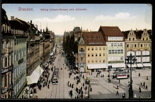 AK Dresden, König-Johann-Strasse und Altmarkt aus der Vogelschau