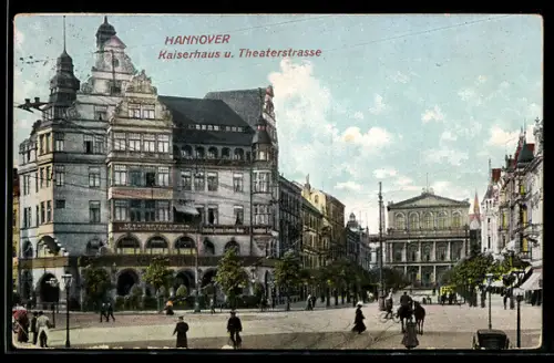 AK Hannover, Kaiserhaus und Theaterstrasse
