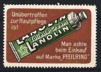 Reklamemarke Lanolin Toilette-Cream, Tube mit Marke Peilring