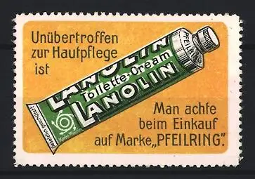 Reklamemarke Lanolin Toilette-Cream, Tube mit Marke Peilring