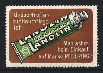 Reklamemarke Lanolin Toilette-Cream, Tube mit Marke Peilring