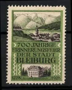 Reklamemarke Bleiburg, 700-jährige Erinnerungsfeier 1228-1928, Ortsansicht und Schloss Ansiedorf