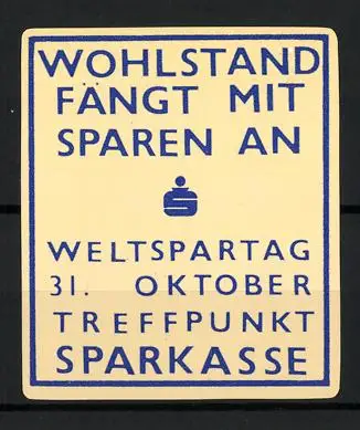Reklamemarke Weltsspartag, 31. Oktober, Sparkassen-Symbol