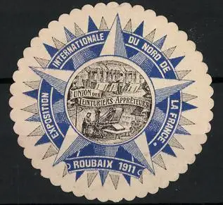 Reklamemarke Roubaix, Exposition Internationale du Nord de la France 1911, Union des Teinturiers, Sternsymbol