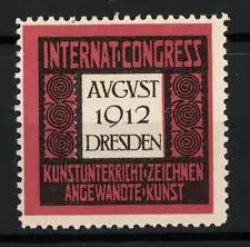 Reklamemarke Dresden, Internat. Congress 1912, Kunstunterricht, Zeichnen, Angewandte Kunst