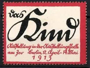 Reklamemarke Berlin, Ausstellung Das Kind 1913, Schriftzug