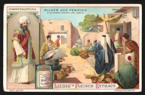 Sammelbild Liebig, Persien, Stammeshäuptling, Strassenhandel