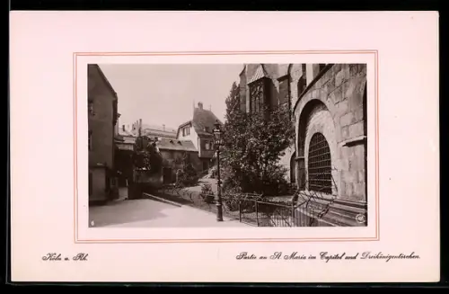 Foto-AK NPG Nr. 6: Köln a. Rh., Partie an St. Maria im Capitol und Dreikönigentörchen