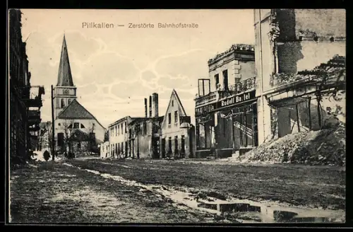 AK Pillkallen, Zerstörte Bahnhofstrasse