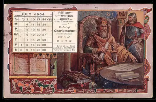 Künstler-AK L`Ecriture a travers des Ages, Empire d`Occident Charlemagne, Fondateur des Ecoles 800 No. 7