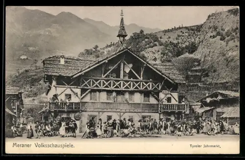 AK Meran, Volksschauspiel, Tyroler Jahrmarkt