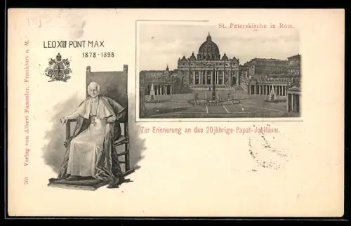 AK Rom, 20-jähriges Papst-Jubiläum 1898, St. Peterskirche, Papst Leo XIII