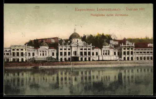 AK Torino, Esposizione Internazionale 1911, Padiglione della Germania