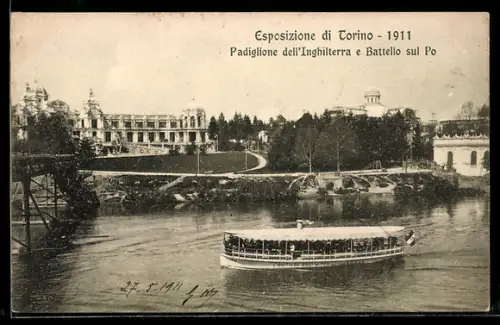 AK Torino, Esposizione Internazionale 1911, Padiglione dell`Inghilterra e Battello sul Po