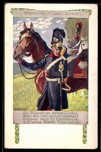 Künstler-AK Karl Alex Wilke: Schwertlied von Theodor Körner, Kavalleristen d. Befreiungskriege in Uniform zu Pferde