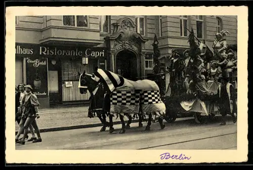 AK Berlin-Wilmersdorf, Restaurant Capri, Spichernstrasse 23, Festwagen mit Rittern vor dem Haus