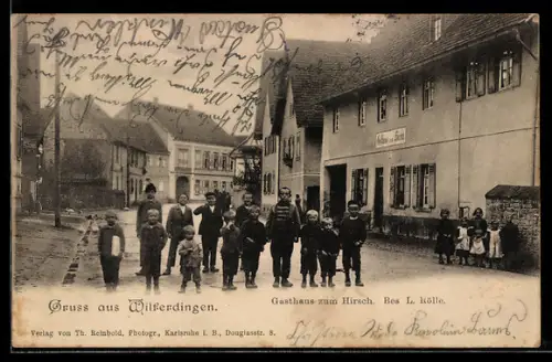 AK Wilferdingen, Gasthaus zum Hirsch, Bes. L. Rölle