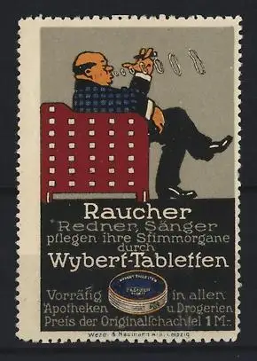 Reklamemarke Wybert-Tabletten, Rauchender Mann im Sessel pflegt seine Stimmorgane