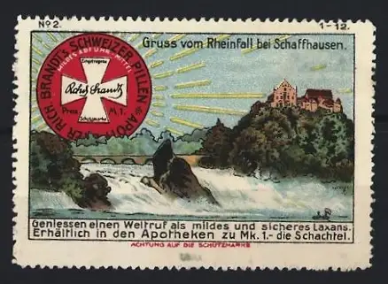 Künstler-Reklamemarke Johann Peter Werth, Abführmittel Rich. Brandt's Schweizer Pillen, Schaffhausen Rheinfall