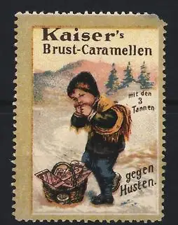 Reklamemarke Kaiser`s Brust-Caramellen, Kind mit Korb voller Caramellen gegen Husten