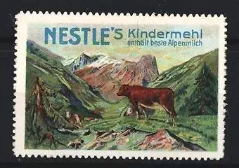 Reklamemarke Nestlé`s Kindermehl, Alpenlandschaft mit Kuh