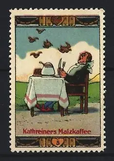 Reklamemarke Kathreiners Malzkaffee, Mann im Schlaraffenland fliegen gebratende Hähnchen in den Mund