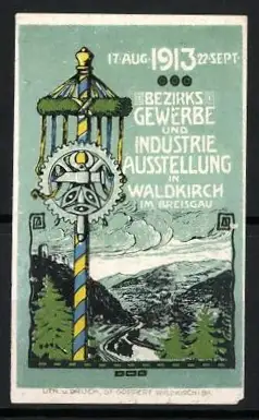Reklamemarke Waldkirch im Breisgau, Bezirks Gewerbe- und Industrie-Ausstellung 1913, Blick ins Tal und Maibaum