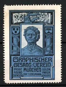 Reklamemarke München, Direktor J. Edelmann, Graphischer Gesang-Verein, Büste und Notenblatt