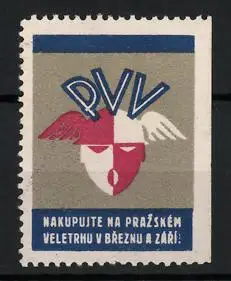 Reklamemarke Prag, PVV, Messe, Veletrhu v breznu a zari, Maske mit Flügelhelm