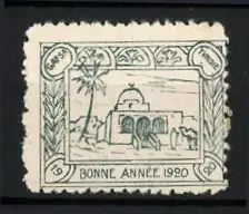 Reklamemarke Tunesien, Bonne Année 1920, Wüstenhaus mit Palmen