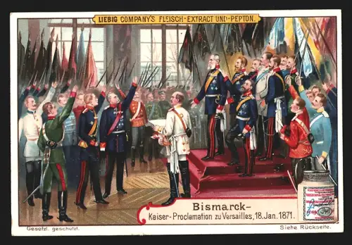 Sammelbild Liebig, Bismarck, Kaiser-Proclamation zu Versailles 1871