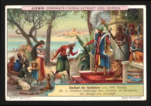 Sammelbild Liebig, Sindbad der Seefahrer, Sindbad überbringt dem Chalifen die Geschenke des Königs von Serendyb