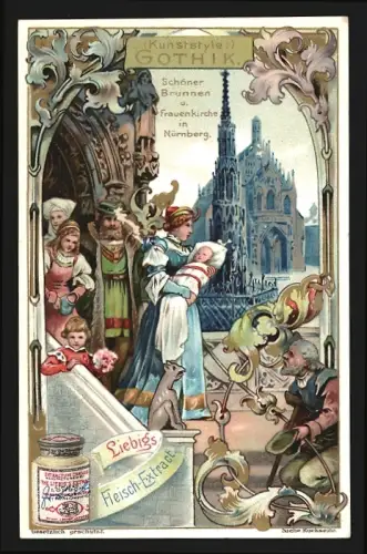 Sammelbild Liebig, Kunststyle, Gothik, Schöner Brunnen und Frauenkirche in Nürnberg